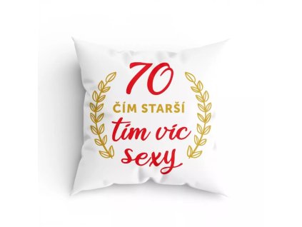 Polštář - Čím starší  70