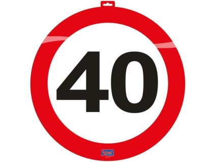 Dekorace dopravní značka 40 - průměr 47cm
