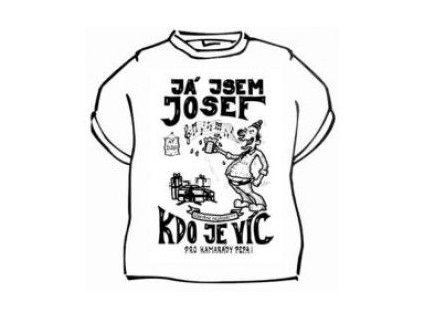 Tričko - Já jsem Josef, kdo je víc
