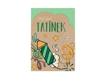 Přání - Dnes slaví  Tatínek