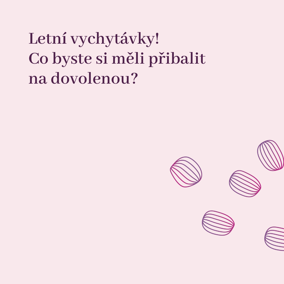Letní vychytávky! Na které produkty byste neměli zapomenout?