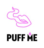                                     Puff Me
                            