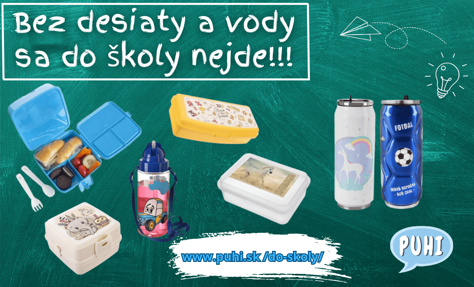 Desiatové boxy a fľaše do školy.