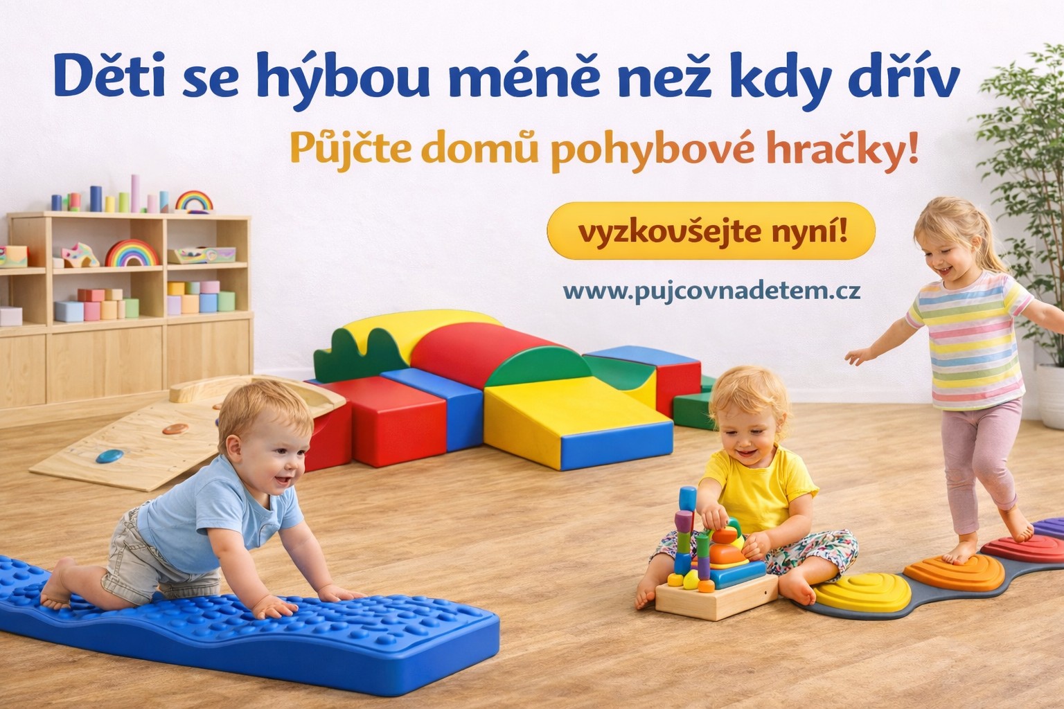 Děti se hýbou než kdy předtím