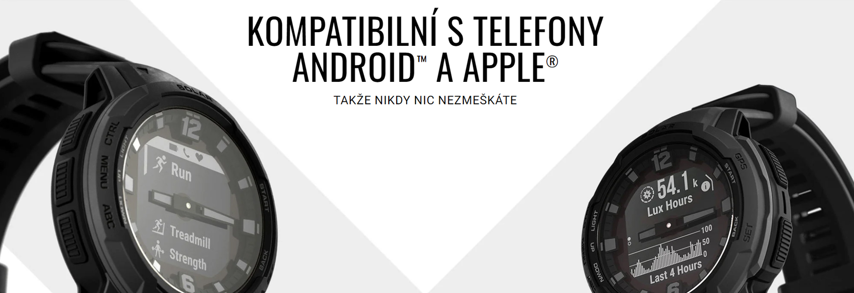 KOMPATIBILNÍ S TELEFONY ANDROID™ A APPLE®