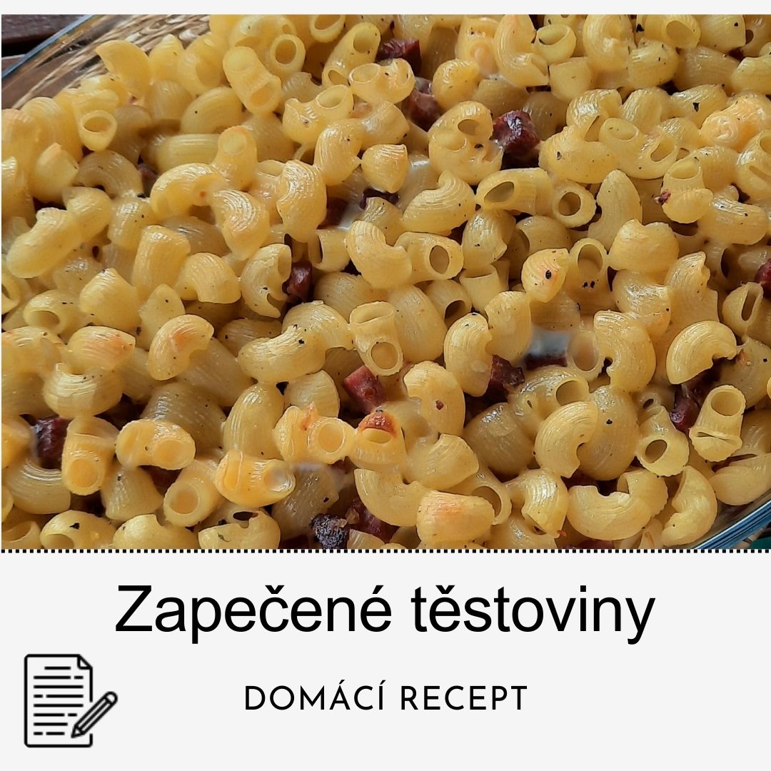 Zapečené těstoviny s uzeným masem