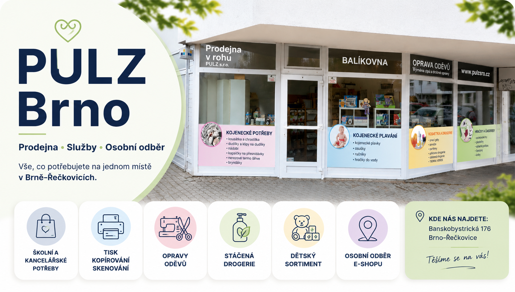 Prodejna / osobní odběr Banskobystrická 176, Brno - Řečkovice