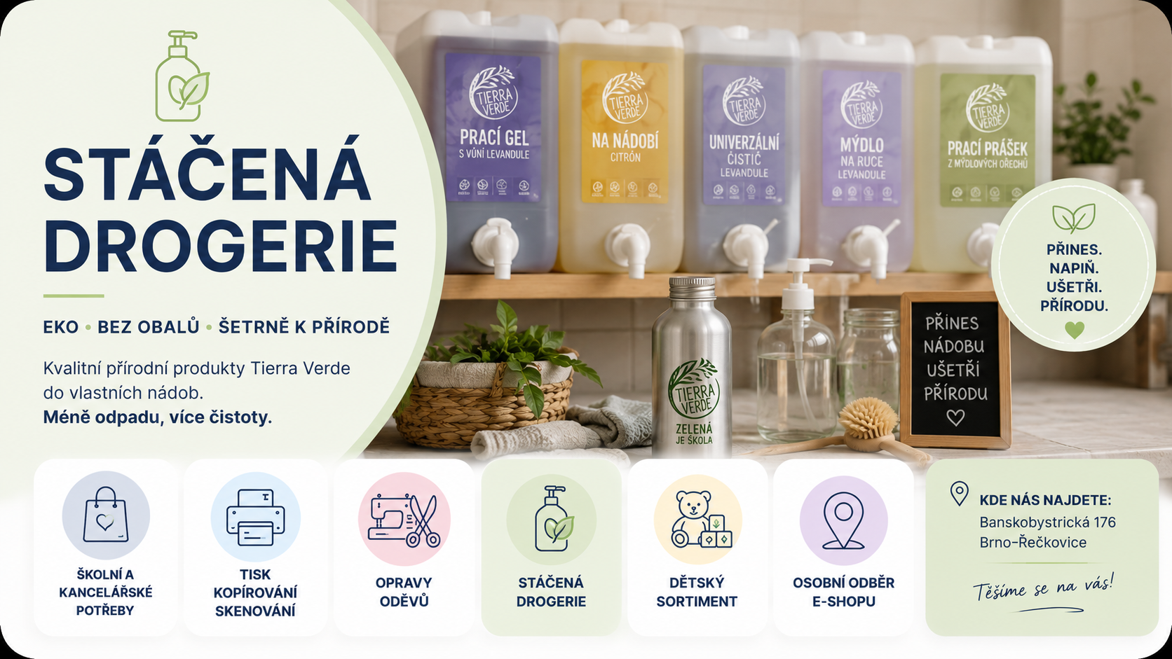 Stáčená a sypaná drogerie Tierra Verde v Brně