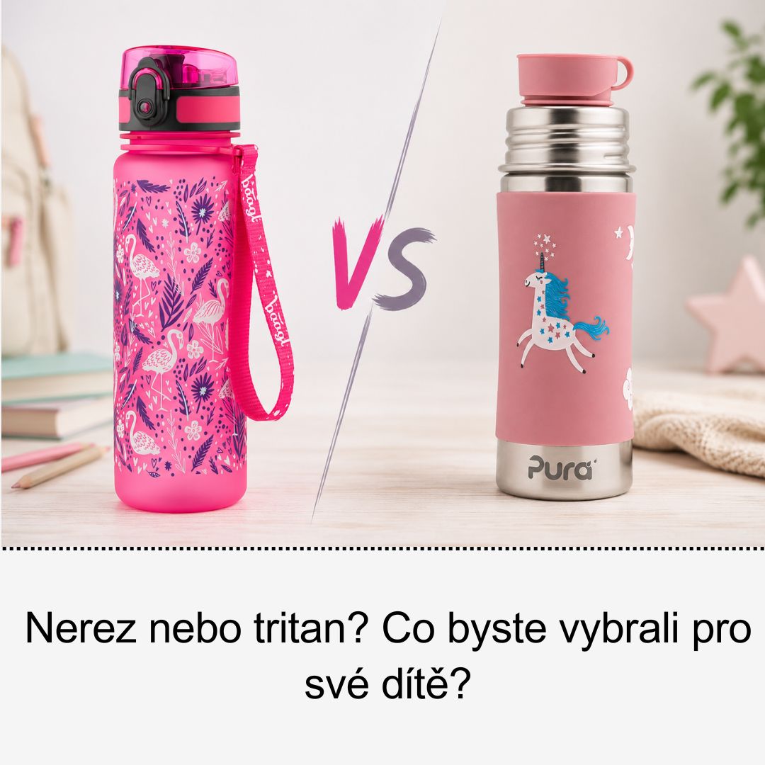 Nerez vs tritanová láhev: co vybrat pro děti?