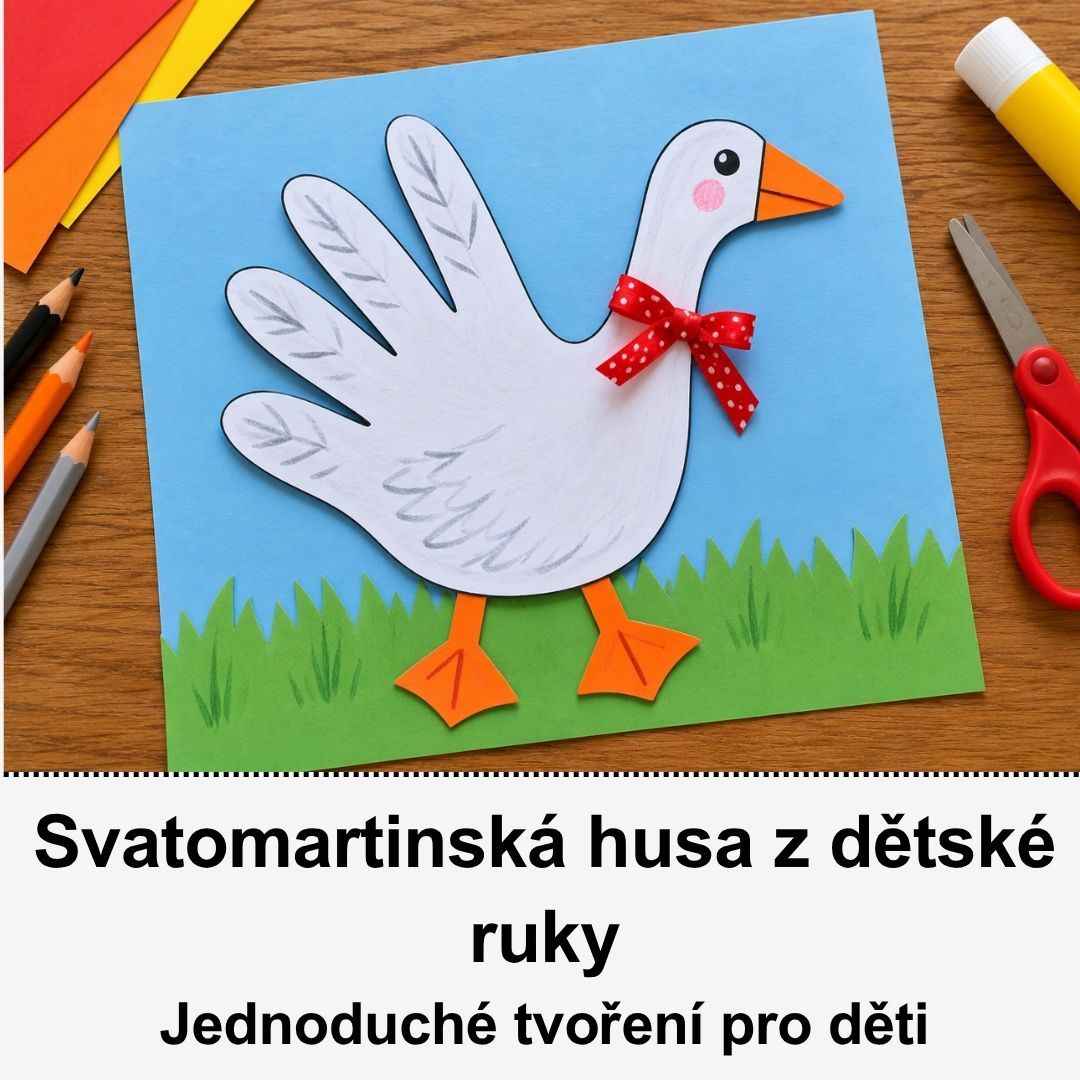 Svatomartinská husa z obkreslené ruky – jednoduché tvoření s dětmi
