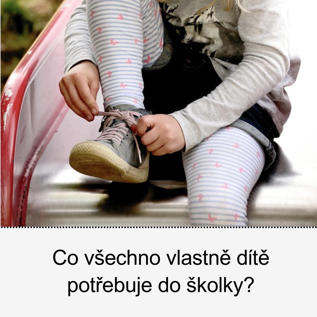 Co musí mít dítě do školky?