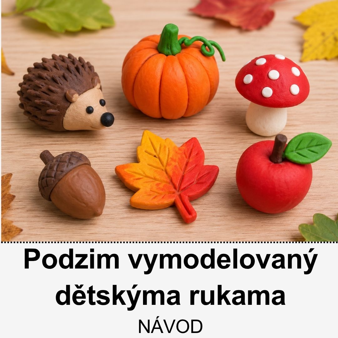 Podzimní tvoření z modelíny – 6 jednoduchých nápadů pro děti