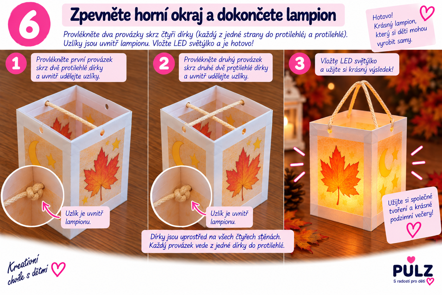 Krok 6 – zpevnění horního okraje a připevnění provázků k lampionu