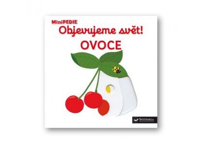 3631 minipedie objevujeme svet ovoce