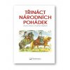 Svojtka Třináct národních pohádek