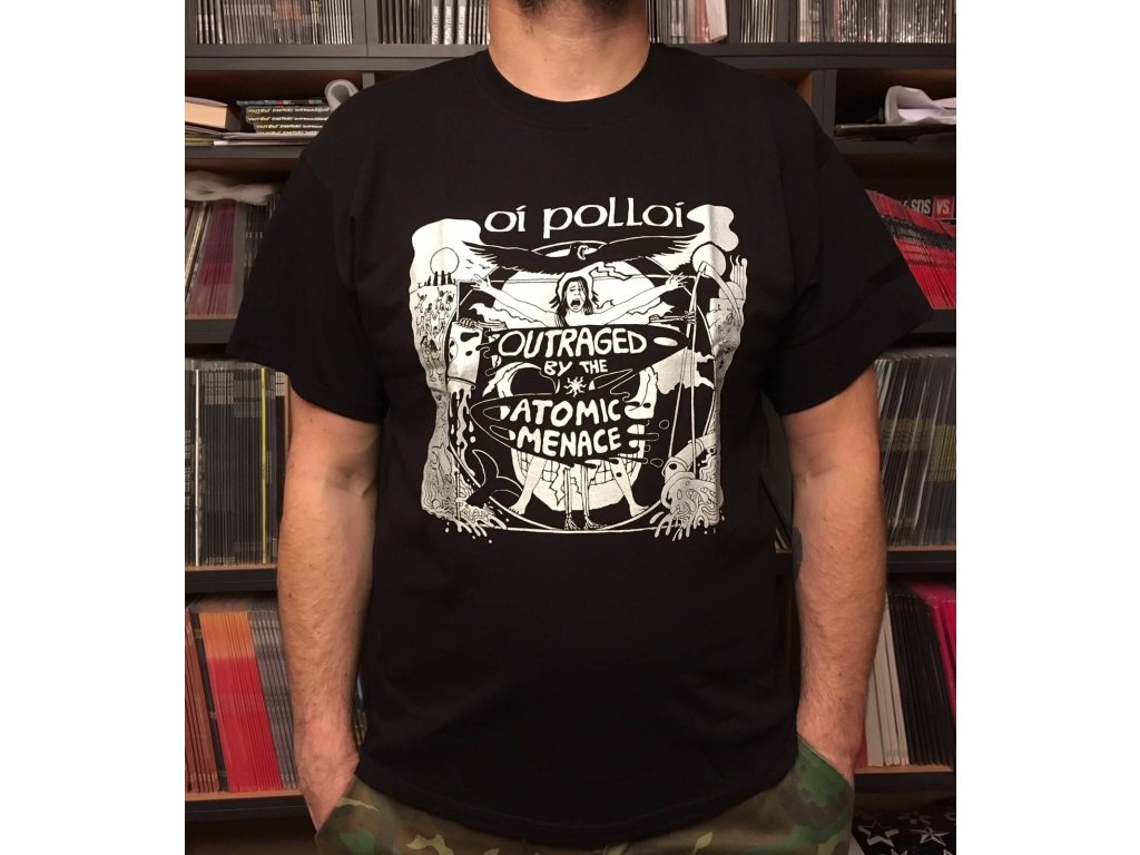 Oi Polloi - Outraget by the atomic menace (stříbrný potisk) (Velikost oděvu M - Medium)