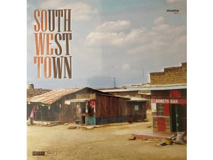 Soweto– South West Town