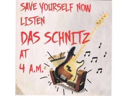 Das Schnitz - 4 A.M.