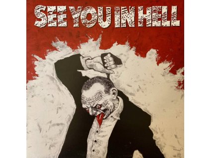 See you in hell - Umět se prodat