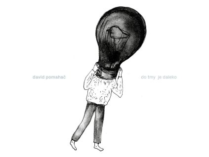 david pomahac do tmy je daleko