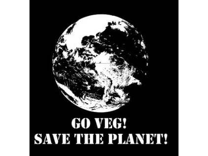 Go Veg! Save the Planet!