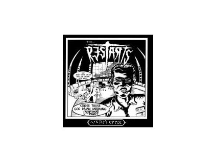 RESTARTS, The - System error