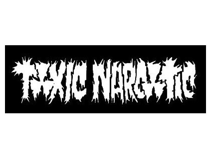 Toxic Narcotic