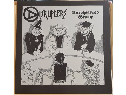 distupters the unrehearsed wrongs