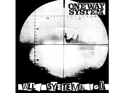 One Way System - All Systems Go