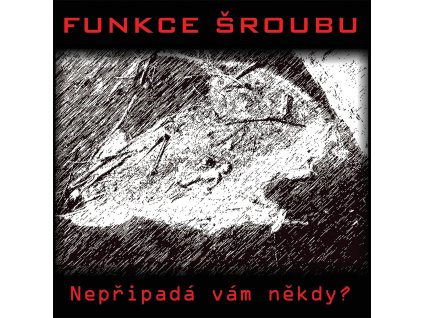 funkce sroubu nepripada vam nekdy