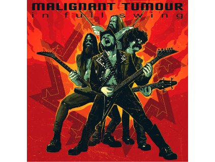 malignant tumour in full swing