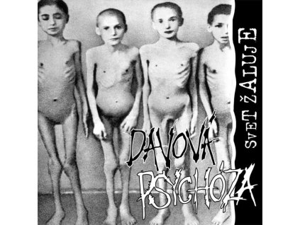 Davová Psychóza - Svet žaluje