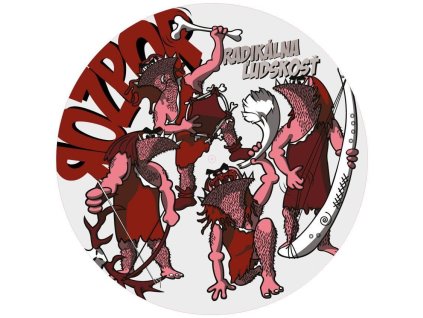 Rozpor - Radikálna ľudskosť;Rozpor - Radikálna ľudskosť
