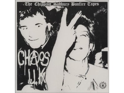  Chaos UK - The Chipping Sodbury Bonfire Tapes