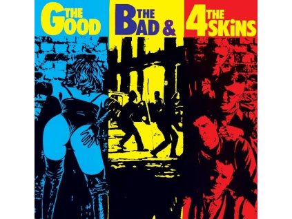4 skins the good the bad the 4 skins