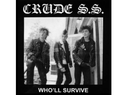 Crude SS ‎– Who'll Survive