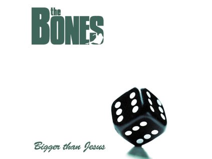 bones the bigger than jesus