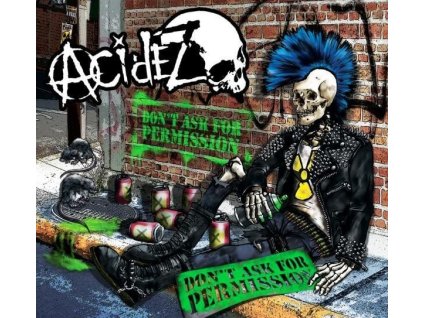 ACIDEZ - Don´t Ask for Permission