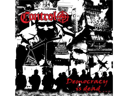 Control Democracy is dead