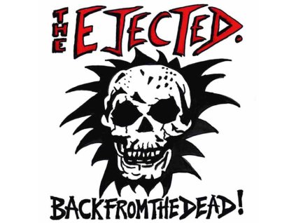 ejected back from the dead