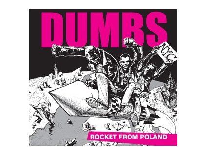 Dumbs - Rocket From Poland