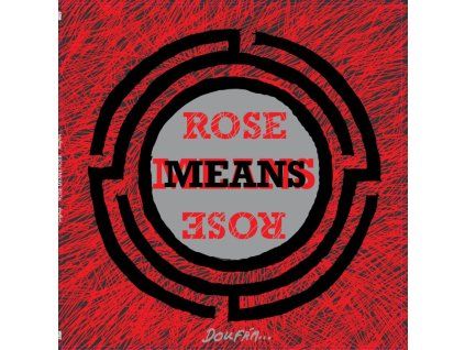 rose means rose doufam