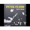 punk floid pop is dead