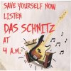 Das Schnitz - 4 A.M.