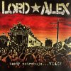 lord alex kazdy potrebuje viac