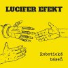 split Lucifer efekt -PSI – Robotická báseň - Post mortem;split Lucifer efekt -PSI – Robotická báseň - Post mortem