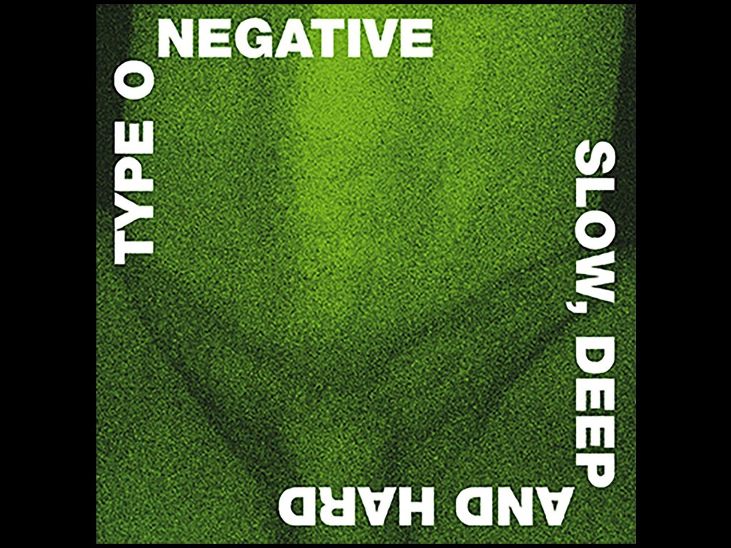 cd type o negative slow deep and hard