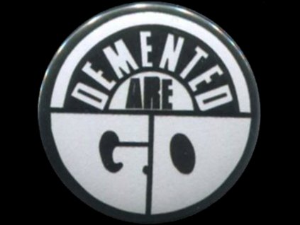 placka 25 demented are go