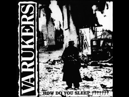 lp varukers how do you sleep