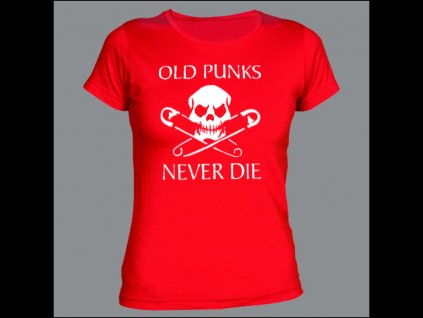 Tričko OLD PUNKS never die dámské